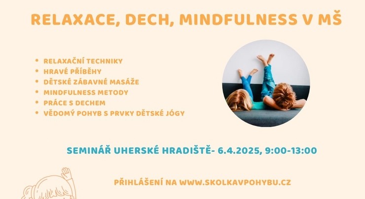 HRAVÉ RELAXACE, DECH A MINDFULNESS V MŠ